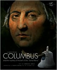 Christopher Columbus and the Mystery of the Bell of the Santa Maria