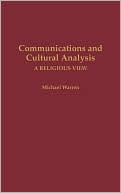 Communications and Cultural Analysis: A Religious View
