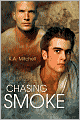 Chasing Smoke