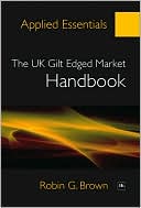 Applied Essentials - The UK Gilt Edged Market Handbook