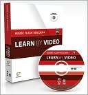 Adobe Flash Builder 4: Learn by Video