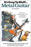 It's Easy to Bluff Metal Guitar