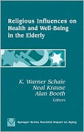 Religious Influences on Health and Well-Being in the Elderly