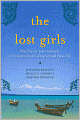 The Lost Girls: Three Friends. Four Continents. One Unconventional Detour Around the World