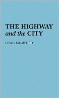 The Highway and the City