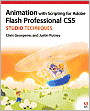 Animation with Scripting for Adobe Flash Professional CS5 Studio Techniques