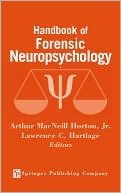Handbook of Forensic Neuropsychology