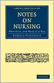 Notes on Nursing: What It Is, and What It Is Not