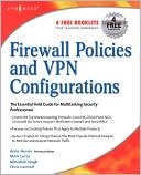 Firewall Policies and VPN Configurations