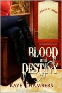 Blood and Destiny
