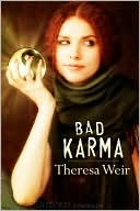 Bad Karma by Theresa Weir: Book Cover