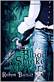 Blood, Smoke and Mirrors