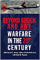 Beyond Shock and Awe: Warfare in the 21st Century
