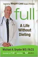 Full: A Life Without Dieting