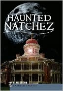 Haunted Natchez