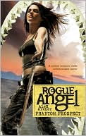 Phantom Prospect (Rogue Angel Series #27)
