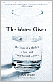 The Water Giver: The Story of a Mother, a Son, and Their Second Chance