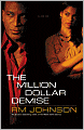 The Million Dollar Demise