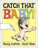 Catch That Baby!