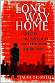 Long Way Home: A Young Man Lost in the System and the Two Women Who Found Him