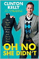 Oh No She Didn't: The Top 100 Style Mistakes Women Make and How to Avoid Them
