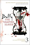 Buffy the Vampire Slayer 3: Carnival of Souls/One Thing or Your Mother/Blooded