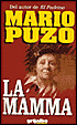 La Mamma (The Fortunate Pilgrim)