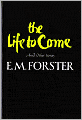 The Life to Come and Other Stories