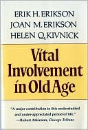 Vital Involvement in Old Age: The Experience of Old Age in Our Time