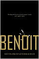 Benoit: Wrestling with the Horror That Destroyed a Family and Crippled a Sport