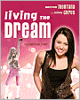 Living the Dream: Hannah Montana and Miley Cyrus: The Unofficial Story