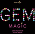 Gem Magic: crystals and gemstones for love, luck and power