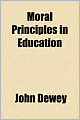 Moral Principles in Education