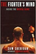 The Fighter's Mind: Inside the Mental Game