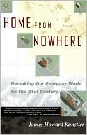 Home from Nowhere: Remaking Our Everyday World For the 21st Century