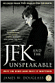 JFK and the Unspeakable: Why He Died and Why It Matters