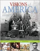 Visions of America: A History of the United States, Volume 1