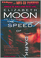 The Speed of Dark