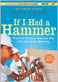 If I Had a Hammer: Stories of Building Homes and Hope with Habitat for Humanity
