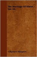 The Marriage of Elinor - Vol. III.