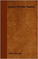 Letters of Celia Thaxter