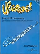 Up-Grade! Flute: Grade 2-3