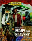 Ellen Craft's Escape from Slavery