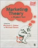 Marketing Theory: A Student Text
