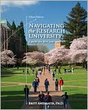 Navigating the Research University: A Guide for First-Year Students