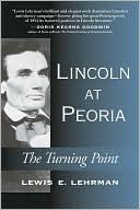 Lincoln at Peoria: The Turning Point