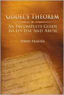 Godel's Theorem: An Incomplete Guide to Its Use and Abuse