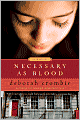 Necessary as Blood (Duncan Kincaid and Gemma James Series #13)