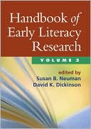 Handbook of Early Literacy Research, Volume 3
