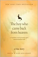 The Boy Who Came Back from Heaven by Kevin Malarkey: Book Cover